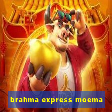 brahma express moema